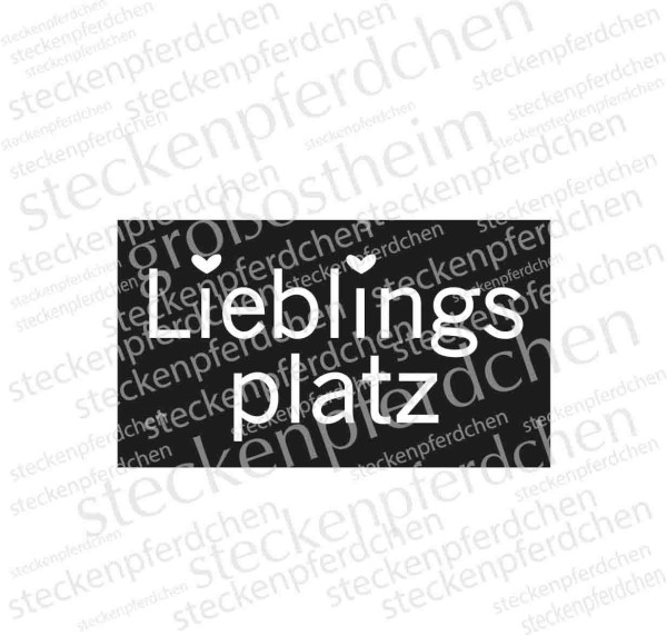 Steckenpferdchenstempel/Label Lieblingsplatz 