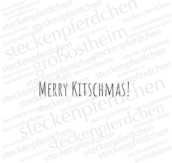 Steckenpferdchenstempel Merry Kitschmas!