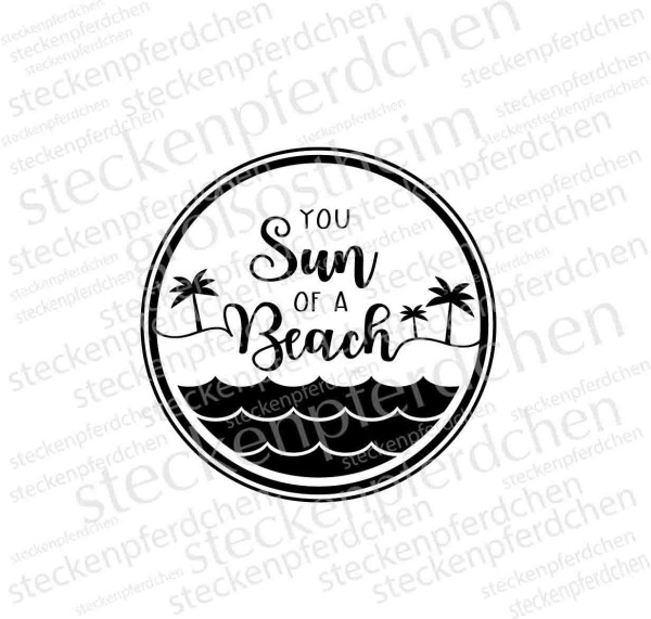 Steckenpferdchenstempel You Sun of a beach
