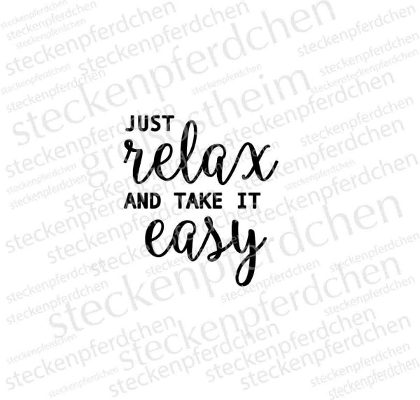 Steckenpferdchenstempel Just relax and take it easy
